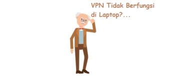 VPN Tidak Berfungsi