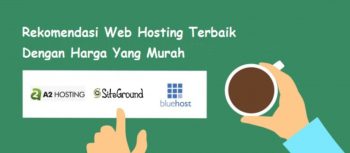 Rekomendasi Web Hosting Terbaik