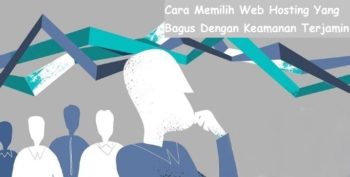 Cara Memilih Web Hosting Yang Bagus